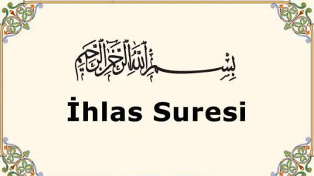  İşte ihlas suresi okunuşu